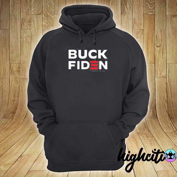 Buck fiden 2021 hoodie
