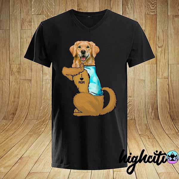 Dog Goldenretriever Tattoos I Love Mom Shirt