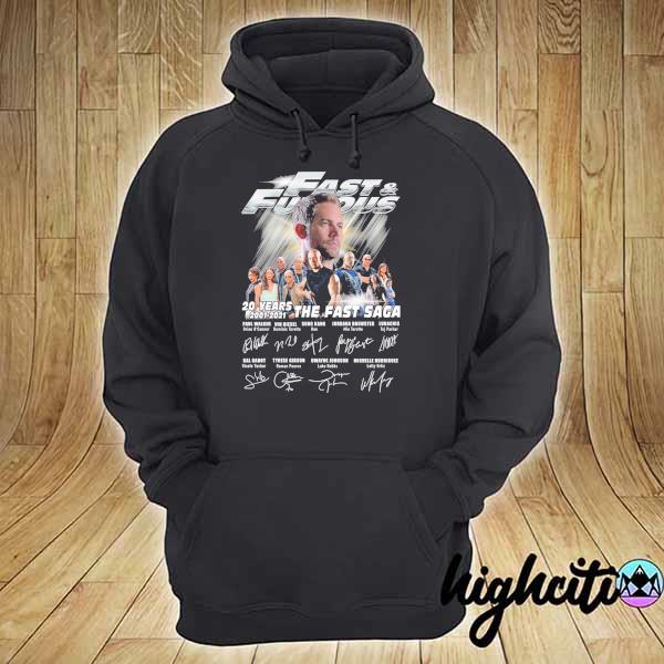 Fast And Furious 20 Years 2001 - 2021 The Fast Saga Signatures Shirt hoodie