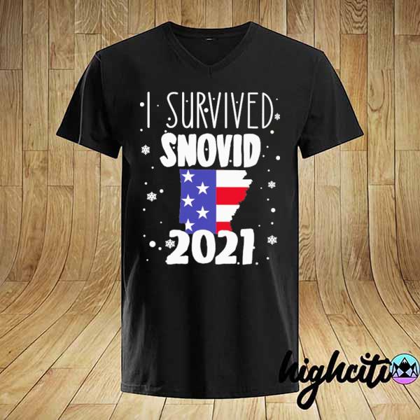 I Survived Snovid-2021 Arkansas Snowstorm 12 Shirt