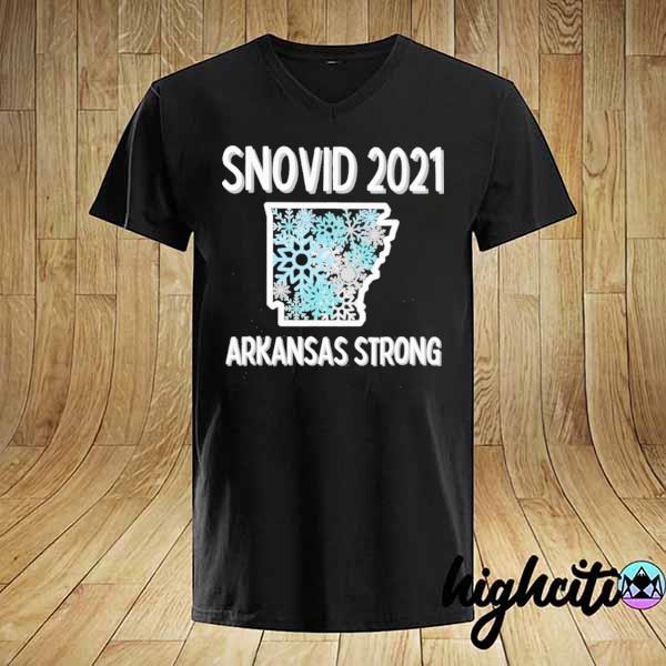 I Survived Snovid-2021 Arkansas Snowstorm 7 Shirt