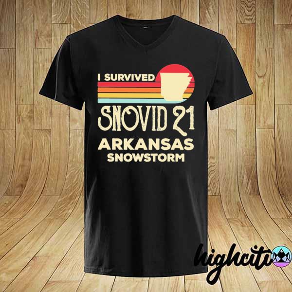 I Survived Snovid-2021 Arkansas Snowstorm Vintage 6 Shirt