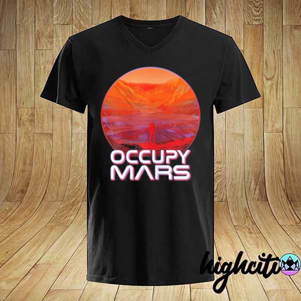 Occupy Mars Perseverance Rover Landing Terraform Colonize T-Shirt