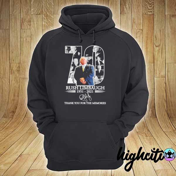 Official 70 Rush Limbaugh 1951 - 2021 Signature Thank For The Memories Shirt hoodie