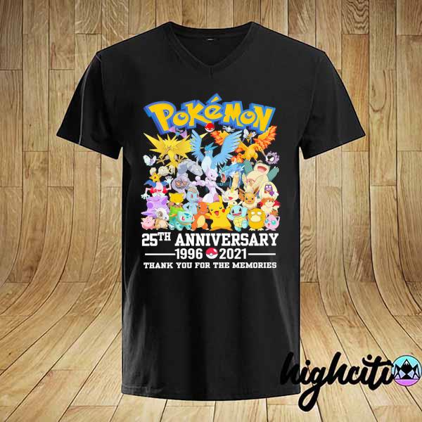 Official Pokemon 25th Anniversary 1996 - 2021 Thank You For The Memories Shirt