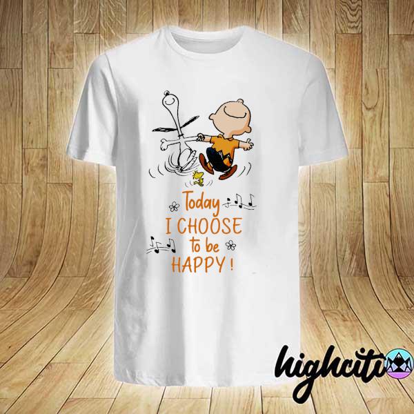 Official Snoopy And Charlie Brown Today I Choose To Be Happy Shirt