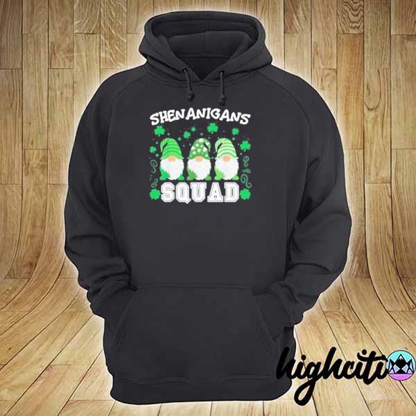 Shenanigans Squad St.Patrick’s Day Gift Shirt hoodie