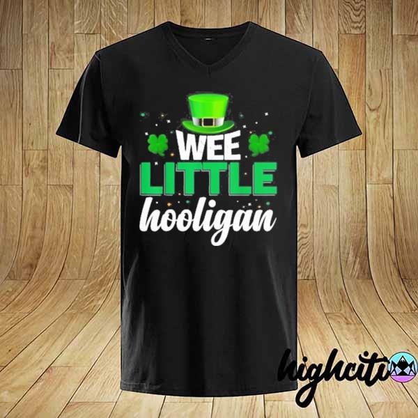 St Patrick’s Day Wee Little Hooligan Classic hot Shirt