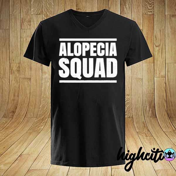 Alopecia squad design alopecia areata shirt