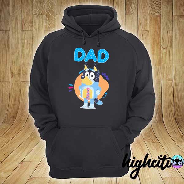 Bluey dad bandit best bits hoodie