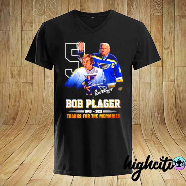 Bob plager 1943 2021 thanks for the memories signature shirt