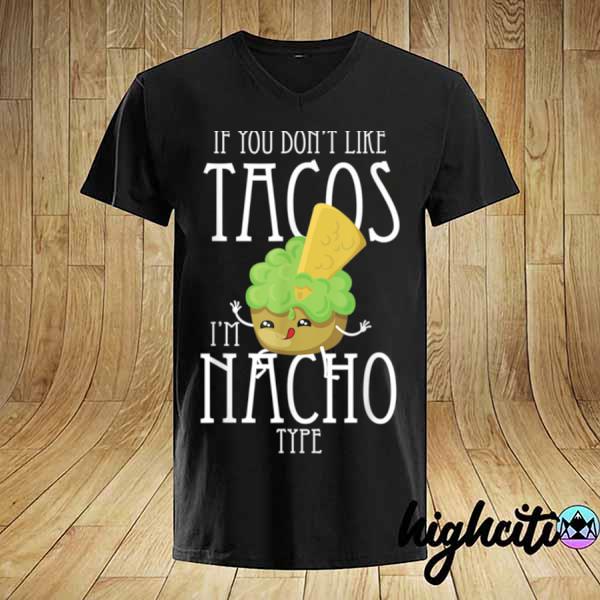 Cinco De Mayo Nacho Type Boys Mexican shirt