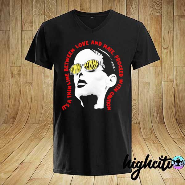 Derrick it's a thin line between love and hate proceed with caution shirt