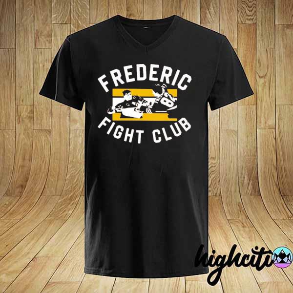 Frederic fight club shirt