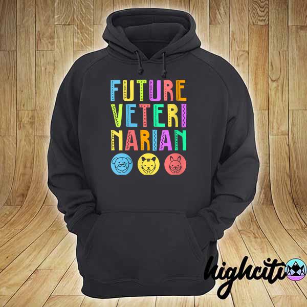 Future Veterinarian Kid or Adult Aspiring Career hoodie