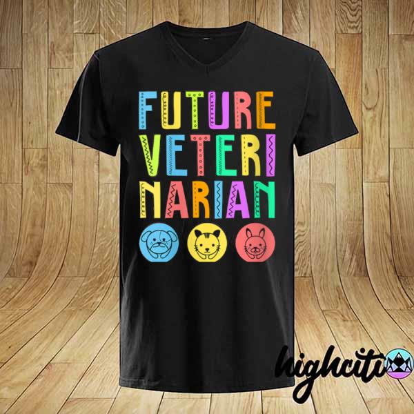 Future Veterinarian Kid or Adult Aspiring Career shirt