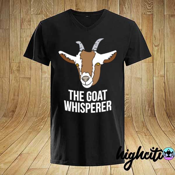 Goat Farmer The Goat Whisperer Shirt