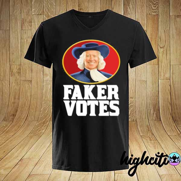 Joe Biden Faker Votes Shirt