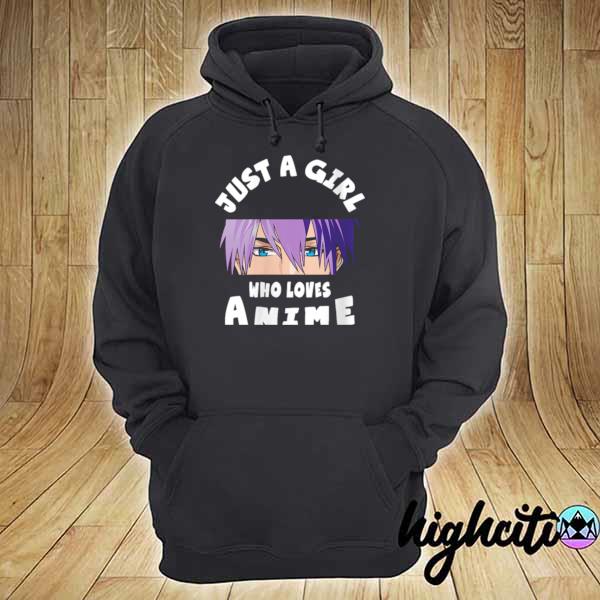 Just A Girl Who Loves Anime Manga Fan Nani Anime Girl s hoodie