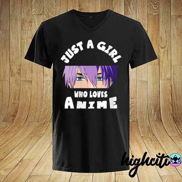 Just A Girl Who Loves Anime Manga Fan Nani Anime Girl shirt