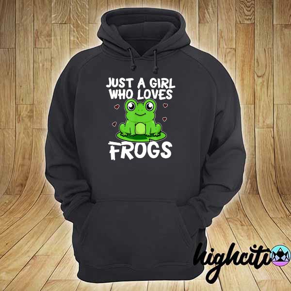 Just A Girl Who Loves Frog Shirt hoodie