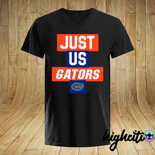 Just us Florida Gators 2021 shirt