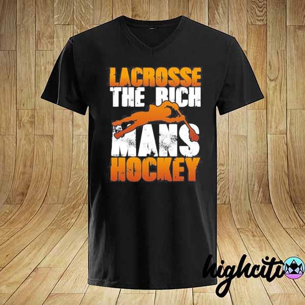 Lacrosse player rich man shirt