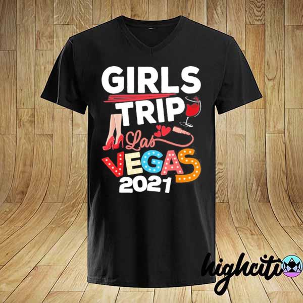 Las vegas girls trip print 2021 vacation bachelorette shirt