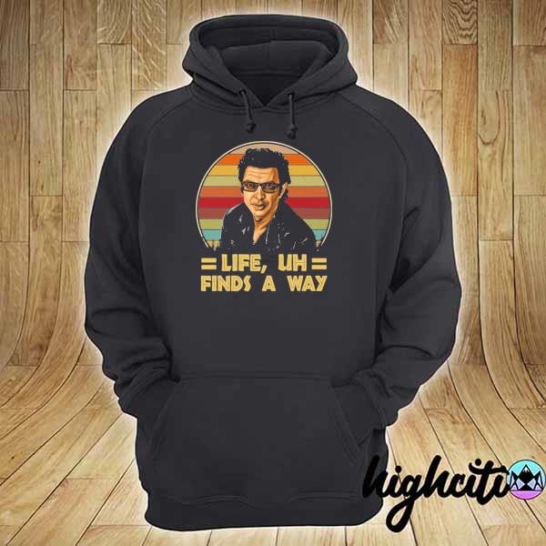 Life uh finds a way– vintage movie s hoodie