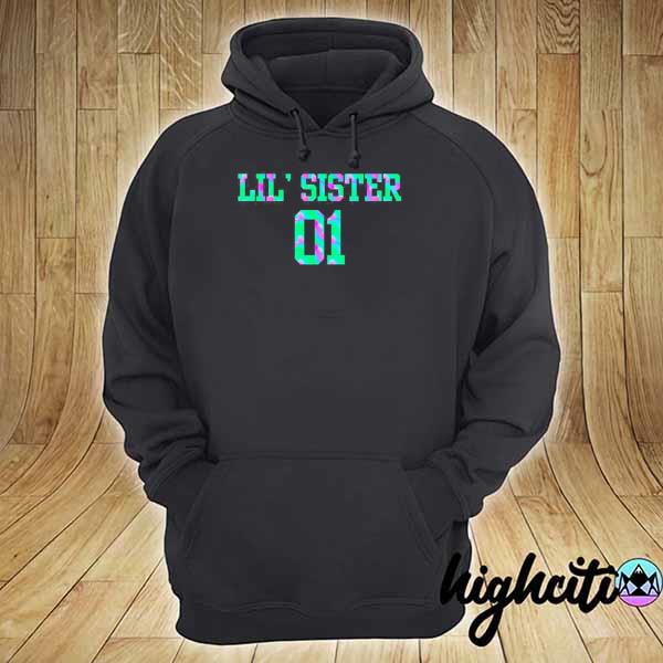 Lil sister big sis middle sis little sis s hoodie