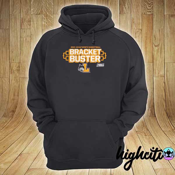 Loyola Chicago Ramblers 2021 NCAA Men's Basketball Tournament March Madness Bracket Buster T-Shirt hoodie