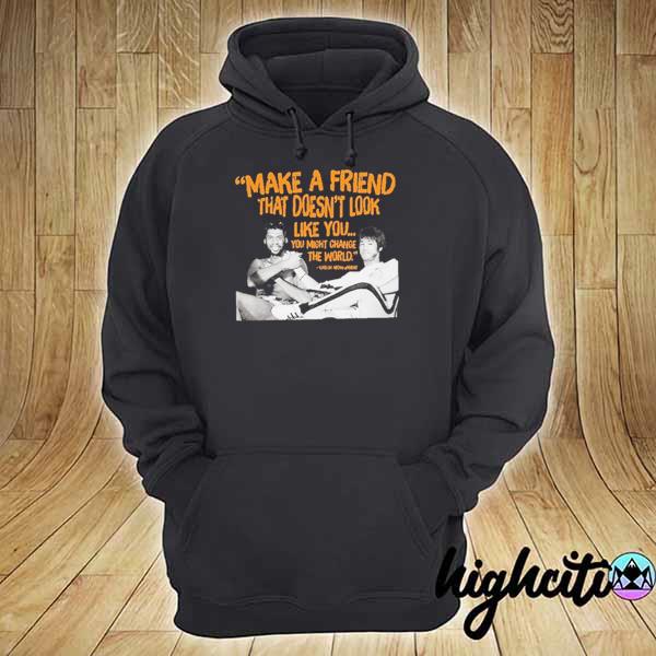 Make a friend that doesn't look like you kareem abdul jabbar hoodie