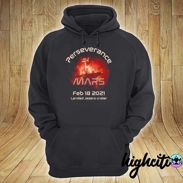 Mars Perseverance Rover Landing Launch day Commemorative s hoodie