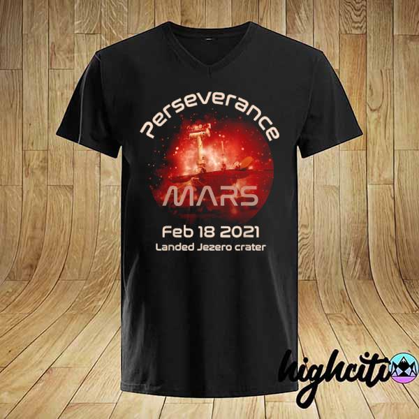 Mars Perseverance Rover Landing Launch day Commemorative shirt