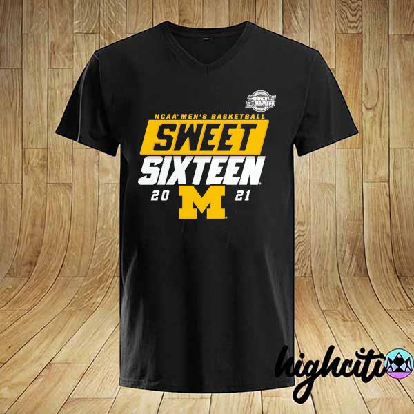 Michigan Wolverines 2021 NCAA Men's Basketball Tournament March Madness Sweet 16 Bound High Post T-Shirt