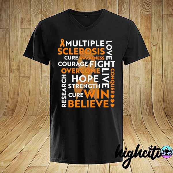 Multiple sclerosis awareness hope love believe– ribbon heart ms awareness month gifts shirt