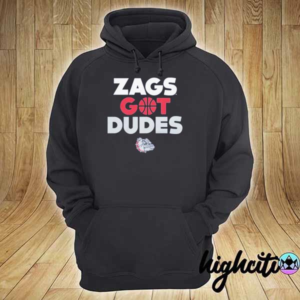 Official gonzaga zags got dudes s hoodie