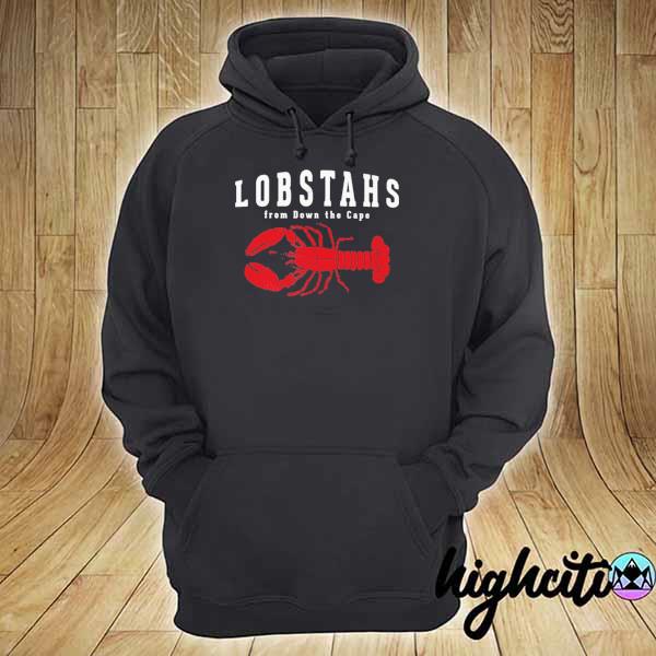 Official Lobstahs from down the Cape Lobster s hoodie