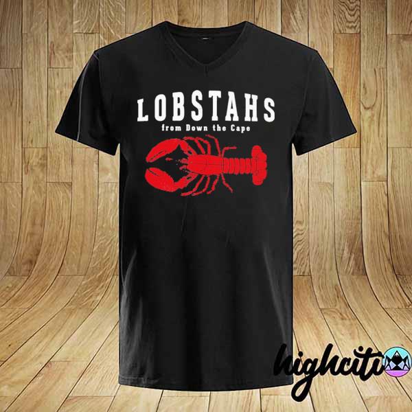 Official Lobstahs from down the Cape Lobster shirt