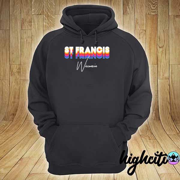 Official st francis wisconsin s hoodie