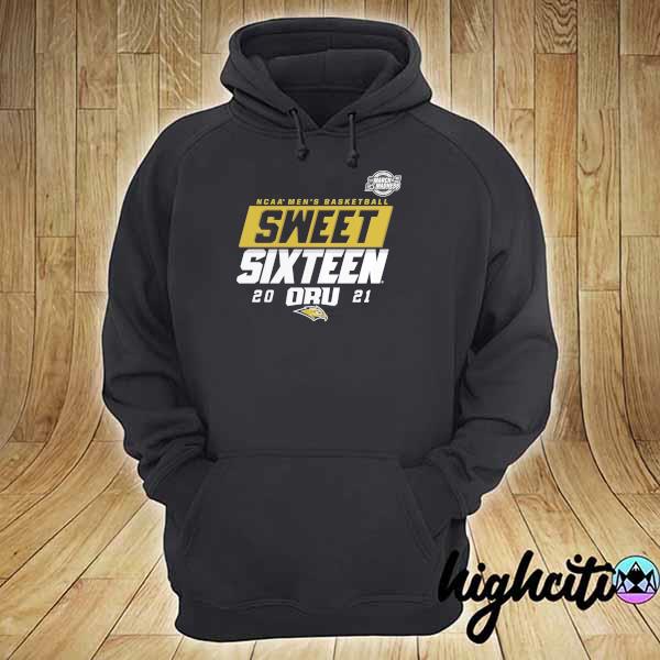 Oral Roberts Golden Eagles 2021 NCAA Men's Basketball Tournament March Madness Sweet 16 Bound High Post T-Shirt hoodie