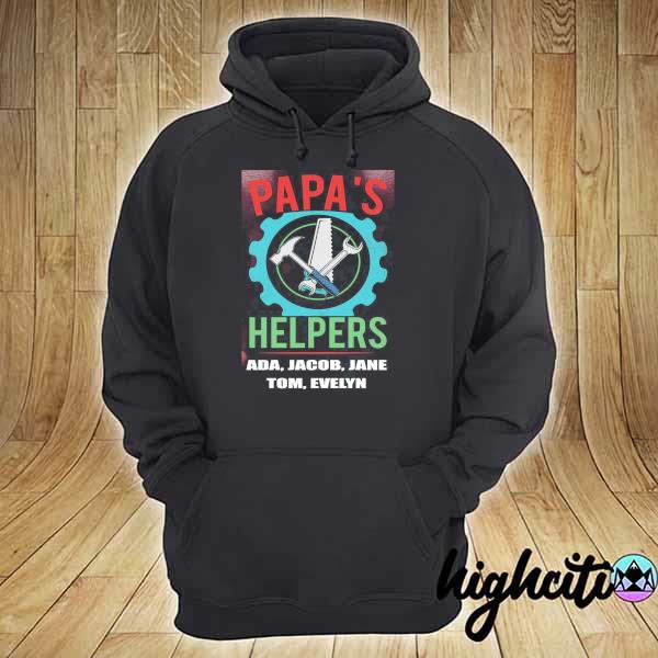 Papa’s Helpers Ada Jacob Jane Tom Evelyn s hoodie