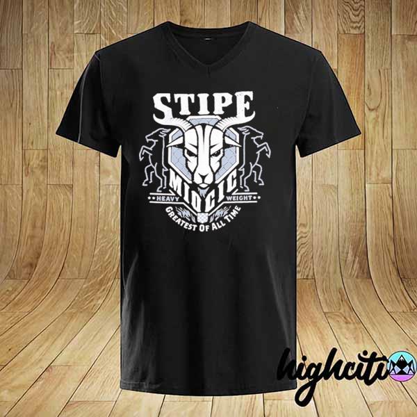 Stipe heavy weight greatest of all time shirt