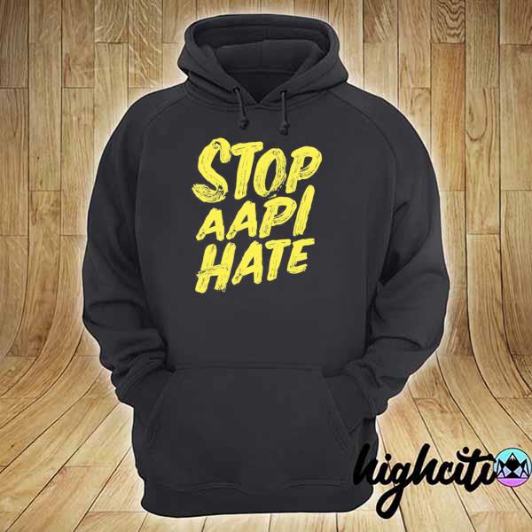 Stop aapi hate s hoodie