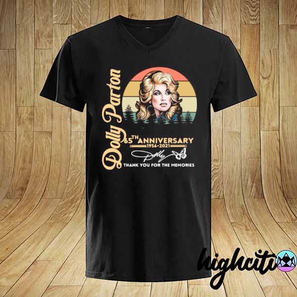 Vintage Dolly Parton 65th Anniversary 1956 2021 Thank You For The Memories Signature Shirt