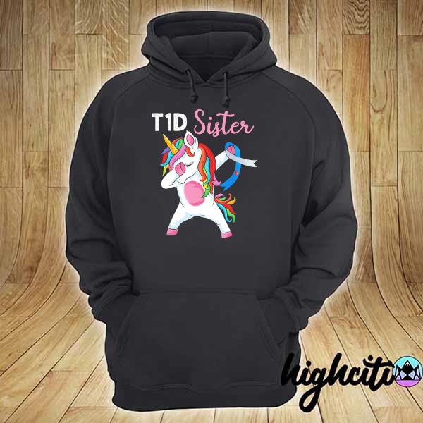 Awesome unicorn dabbing t1d sister hoodie