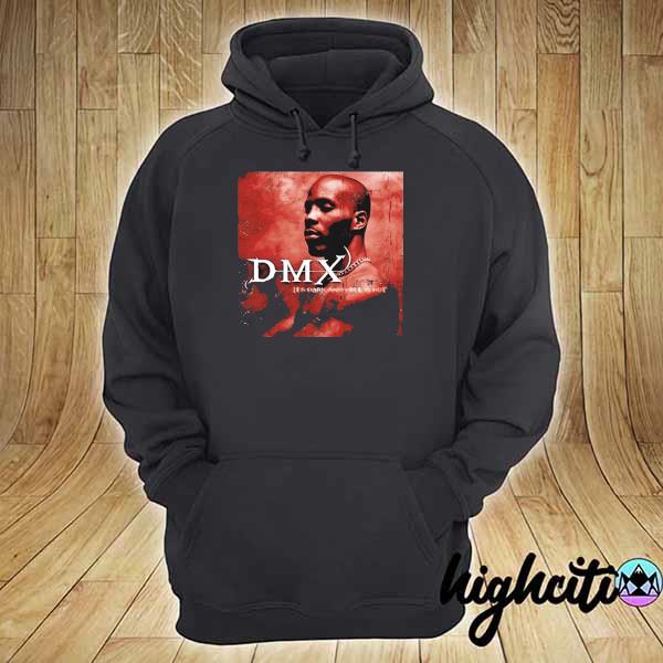 Dark and hell is hot dmx hoodie