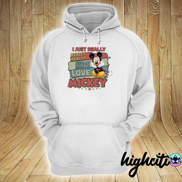 Disney I Just Really Really Really Love Mickey Vintage Shirt hoodie