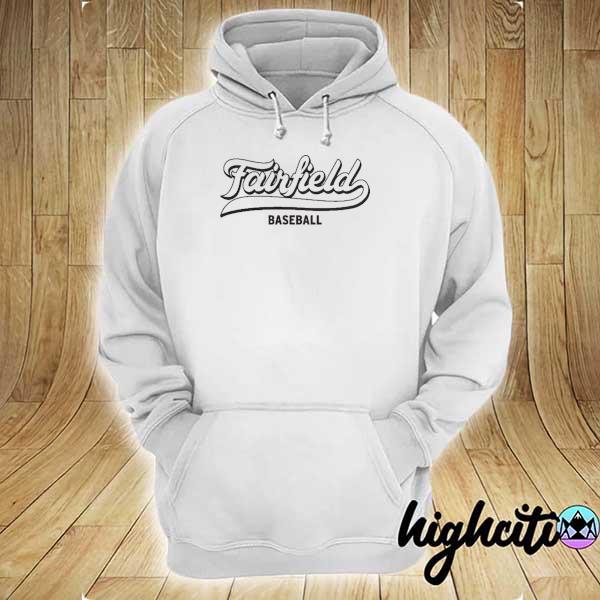 Fairfield baseball s hoodie