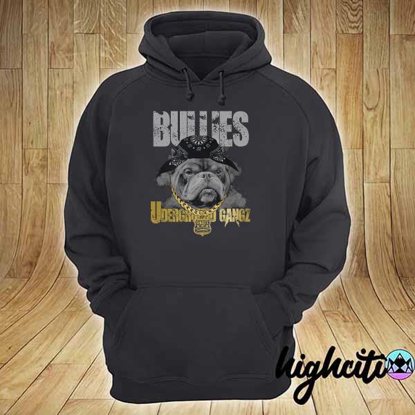 Nice bullies underground gang gangsta money power respect hoodie